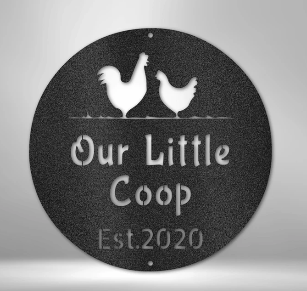 Chicken Coop - Steel Sign